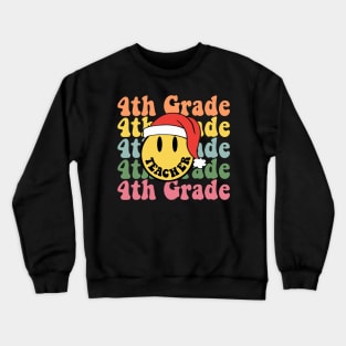 Retro Christmas Teacher 4th Grade Santa Hat Back To School Crewneck Sweatshirt